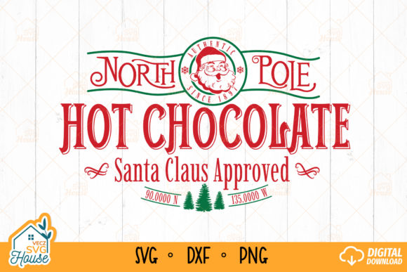 North Pole Hot Chocolate SVG Delivery for Crafts